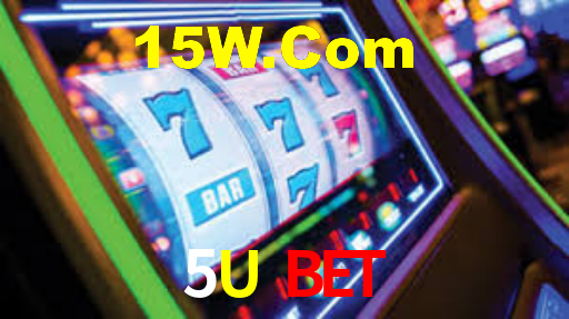 5U Bet,5Ubet.Com